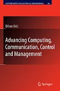 E-Book (pdf) Advancing Computing, Communication, Control and Management von Qi Luo