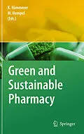 E-Book (pdf) Green and Sustainable Pharmacy von Klaus Kümmerer, Maximilian Hempel