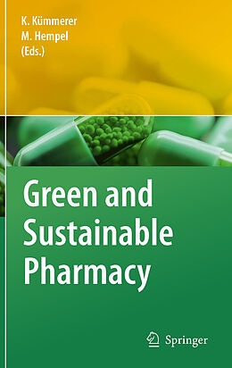 eBook (pdf) Green and Sustainable Pharmacy de Klaus Kümmerer, Maximilian Hempel