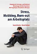 E-Book (pdf) Stress, Mobbing und Burn-out am Arbeitsplatz von Sven Max Litzcke, Horst Schuh