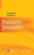 E-Book (pdf) Probability Inequalities von Zhengyan Lin, Zhidong Bai