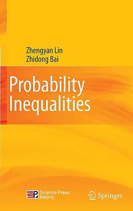 E-Book (pdf) Probability Inequalities von Zhengyan Lin, Zhidong Bai