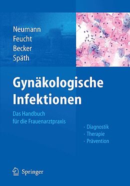 E-Book (pdf) Gynäkologische Infektionen von Gerd Neumann, Heinz H. Feucht, Wolfgang Becker