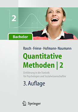 E-Book (pdf) Quantitative Methoden 2. Einführung in die Statistik für Psychologen und Sozialwissenschaftler von Björn Rasch, Malte Friese, Wilhelm Johann Hofmann