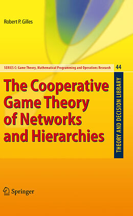 eBook (pdf) The Cooperative Game Theory of Networks and Hierarchies de Robert P. Gilles