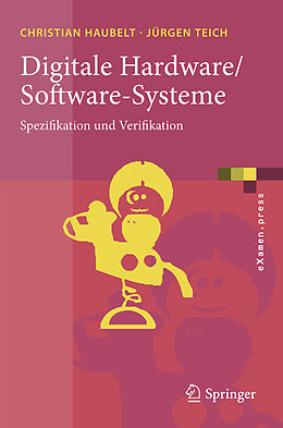 Kartonierter Einband Digitale Hardware/Software-Systeme von Christian Haubelt, Jürgen Teich