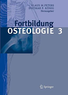 E-Book (pdf) Fortbildung Osteologie 3 von Klaus M. Peters, Dietmar P. König