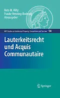 E-Book (pdf) Lauterkeitsrecht und Acquis Communautaire von Reto M. Hilty, Frauke Henning-Bodewig