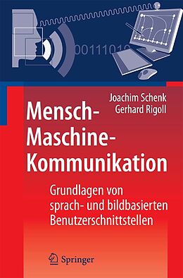E-Book (pdf) Mensch-Maschine-Kommunikation von Joachim Schenk, Gerhard Rigoll