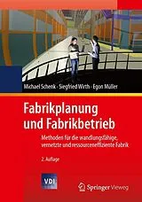 E-Book (pdf) Fabrikplanung und Fabrikbetrieb von Michael Schenk, Siegfried Wirth, Egon Müller