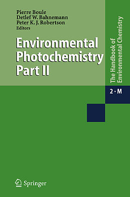 Couverture cartonnée Environmental Photochemistry Part II de 