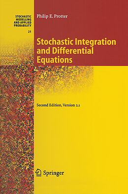Kartonierter Einband Stochastic Integration and Differential Equations von Philip Protter