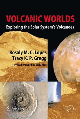 Kartonierter Einband Volcanic Worlds von Tracy K. P. Gregg, Rosaly M. C. Lopes