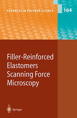 Couverture cartonnée Filler-Reinforced Elastomers Scanning Force Microscopy de 