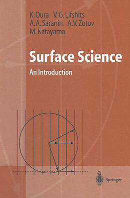 Couverture cartonnée Surface Science de K. Oura, V. G. Lifshits, M. Katayama