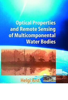 Kartonierter Einband Optical Properties and Remote Sensing of Multicomponental Water Bodies von Helgi Arst