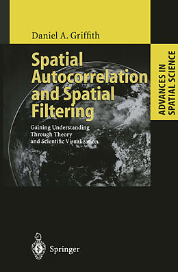 Kartonierter Einband Spatial Autocorrelation and Spatial Filtering von Daniel A. Griffith
