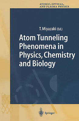 Couverture cartonnée Atom Tunneling Phenomena in Physics, Chemistry and Biology de 