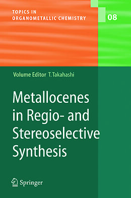 Couverture cartonnée Metallocenes in Regio- and Stereoselective Synthesis de 