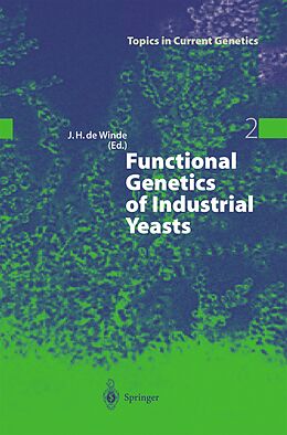 Kartonierter Einband Functional Genetics of Industrial Yeasts von 