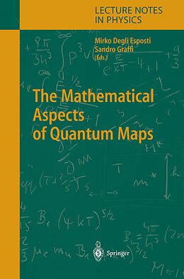 Kartonierter Einband The Mathematical Aspects of Quantum Maps von 