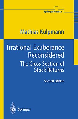 Kartonierter Einband Irrational Exuberance Reconsidered von Mathias Külpmann