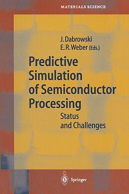 Couverture cartonnée Predictive Simulation of Semiconductor Processing de 