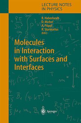 Kartonierter Einband Molecules in Interaction with Surfaces and Interfaces von 