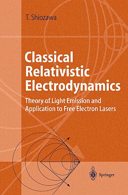 Couverture cartonnée Classical Relativistic Electrodynamics de Toshiyuki Shiozawa