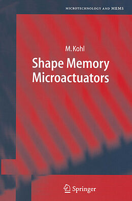 Couverture cartonnée Shape Memory Microactuators de Manfred Kohl