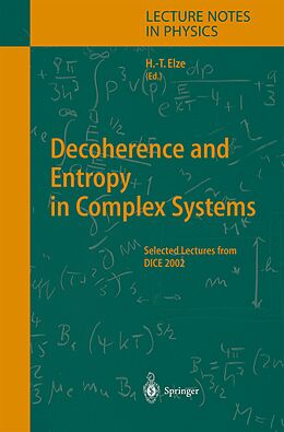 Kartonierter Einband Decoherence and Entropy in Complex Systems von 