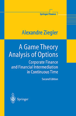 Kartonierter Einband A Game Theory Analysis of Options von Alexandre C. Ziegler