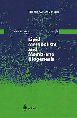 Kartonierter Einband Lipid Metabolism and Membrane Biogenesis von 