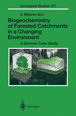 Couverture cartonnée Biogeochemistry of Forested Catchments in a Changing Environment de 