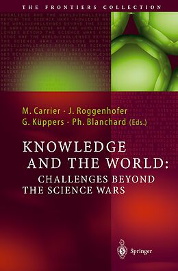 Couverture cartonnée Knowledge and the World: Challenges Beyond the Science Wars de 