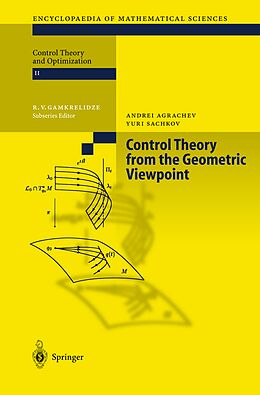 Kartonierter Einband Control Theory from the Geometric Viewpoint von Yuri Sachkov, Andrei A. Agrachev