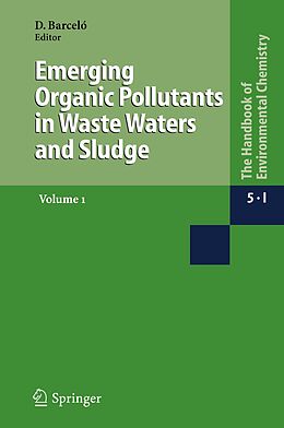 Couverture cartonnée Emerging Organic Pollutants in Waste Waters and Sludge de 