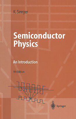 Couverture cartonnée Semiconductor Physics de Karlheinz Seeger