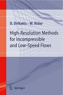 Couverture cartonnée High-Resolution Methods for Incompressible and Low-Speed Flows de W. Rider, D. Drikakis