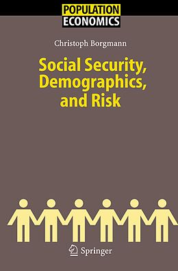 Couverture cartonnée Social Security, Demographics, and Risk de Christoph Hendrik Borgmann