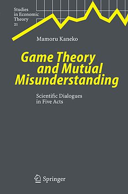 Couverture cartonnée Game Theory and Mutual Misunderstanding de Mamoru Kaneko