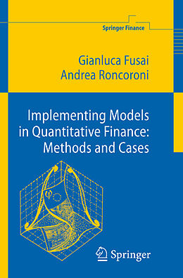 Kartonierter Einband Implementing Models in Quantitative Finance: Methods and Cases von Andrea Roncoroni, Gianluca Fusai