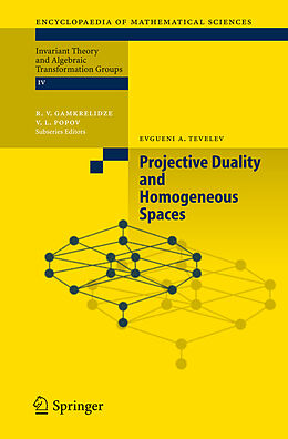 Kartonierter Einband Projective Duality and Homogeneous Spaces von Evgueni A. Tevelev
