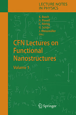 Kartonierter Einband CFN Lectures on Functional Nanostructures von 