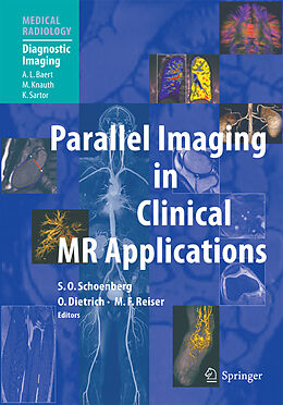 Couverture cartonnée Parallel Imaging in Clinical MR Applications de 