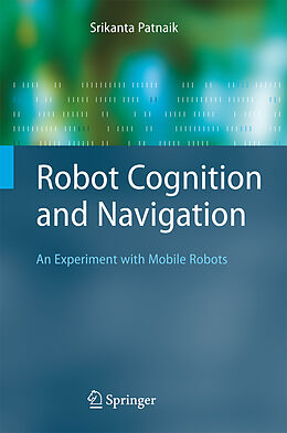 Couverture cartonnée Robot Cognition and Navigation de Srikanta Patnaik