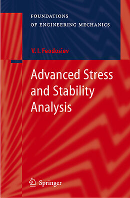 Kartonierter Einband Advanced Stress and Stability Analysis von V. I. Feodosiev