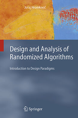 Couverture cartonnée Design and Analysis of Randomized Algorithms de J. Hromkovic