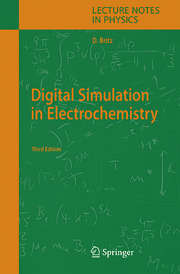 Kartonierter Einband Digital Simulation in Electrochemistry von Dieter Britz