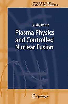 Couverture cartonnée Plasma Physics and Controlled Nuclear Fusion de Kenro Miyamoto